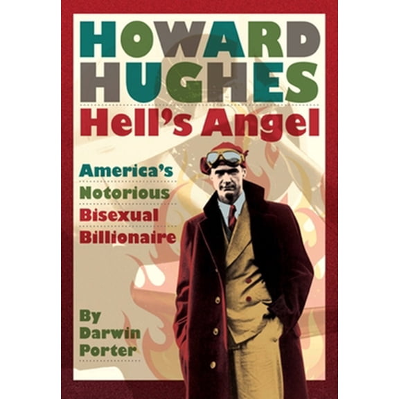 Pre-Owned Howard Hughes: Hell's Angel (Hardcover) 1936003139 9781936003136