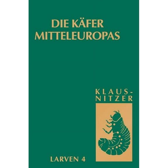 Die Käfer Mitteleuropas, Bd. L4: Polyphaga 3, (Hardcover)