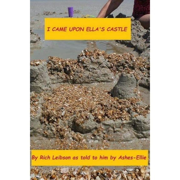 I Came Upon Ella's Castle, (Paperback)