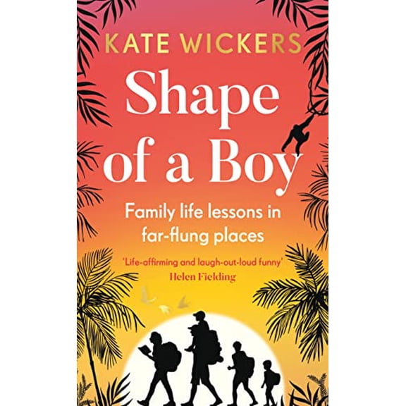 Pre-Owned Shape of a Boy: Family Life Lessons in Far-Flung Places (a Travel Memoir) (Hardcover) 0711267170 9780711267176