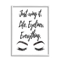 Stupell Just Wing It Eyeliner Makeup Phrase Beauty & Fashion Painting White Framed Art Print Wall Art