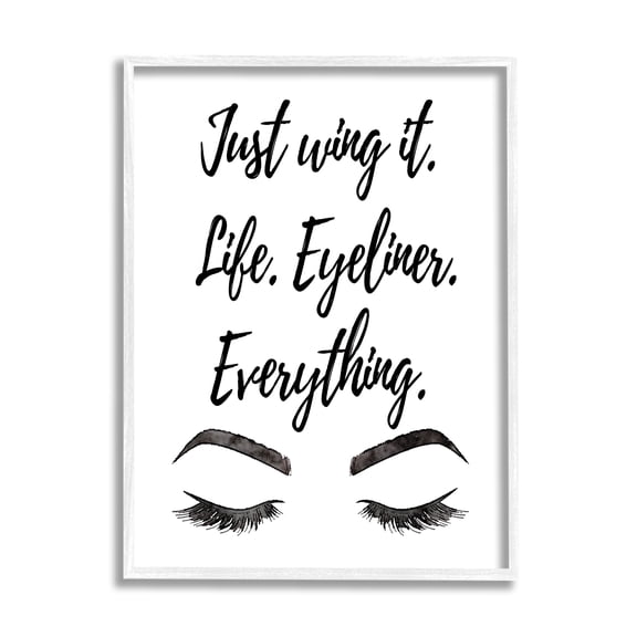 Stupell Just Wing It Eyeliner Makeup Phrase Beauty & Fashion Painting White Framed Art Print Wall Art
