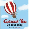 Pre-Owned Curious George Curious You: On Your Way! Gift Edition (Hardcover) 0358521173 9780358521174