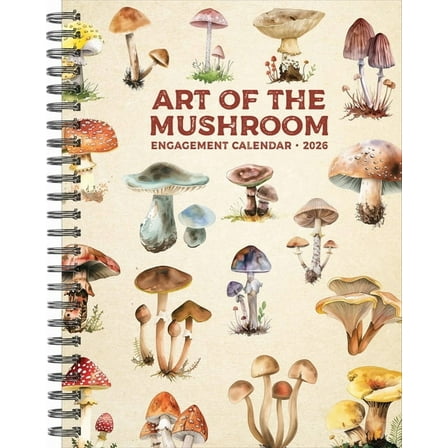 Art of the Mushroom 2026 Engagement Calendar, (Paperback)