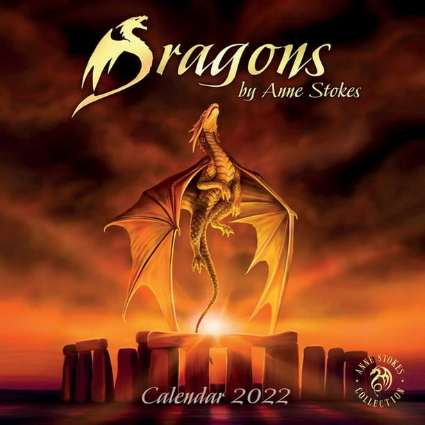 Dragons By Anne Stokes Wall Calendar 2022 (Art Calendar) (Calendar) - Walmart.com