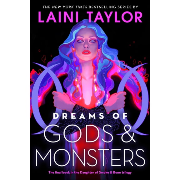 Daughter of Smoke & Bone Dreams of Gods & Monsters, Book 3, (Paperback)