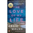thumbnail image 1 of Pre-Owned The Love of My Life: A GMA Book Club Pick: A Novel, (Paperback), 1 of 1