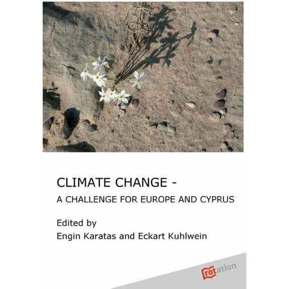 CLIMATE CHANGE - A CHALLENGE FOR EUROPE AND CYPRUS
