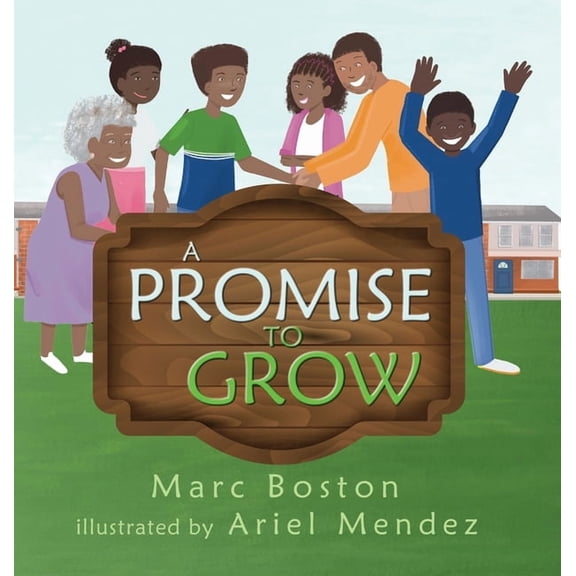 A Promise To Grow, (Hardcover)