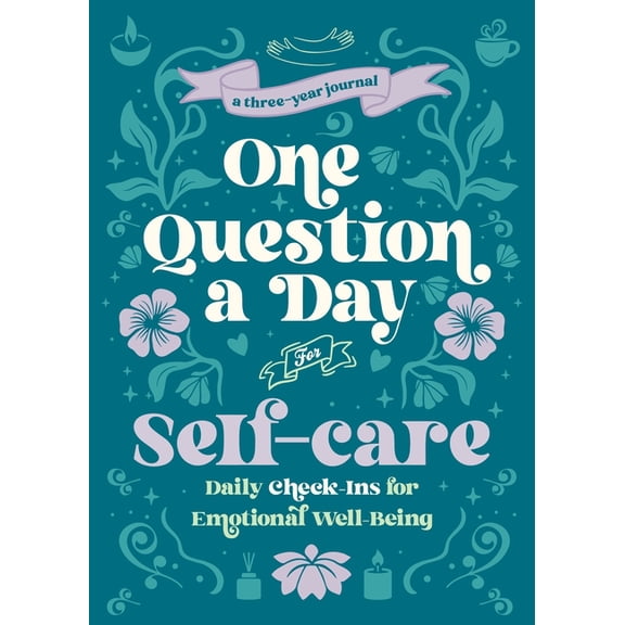 One Question a Day for Self-Care (Floral): A Three-Year Journal, (Paperback)