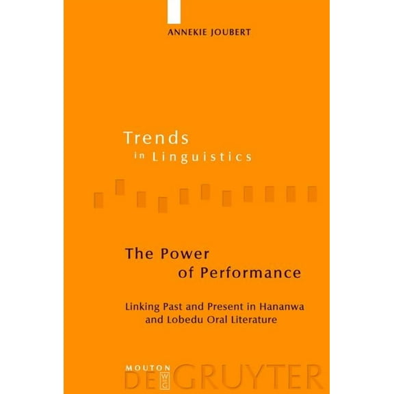Trends in Linguistics: The Power of Performance (Hardcover)