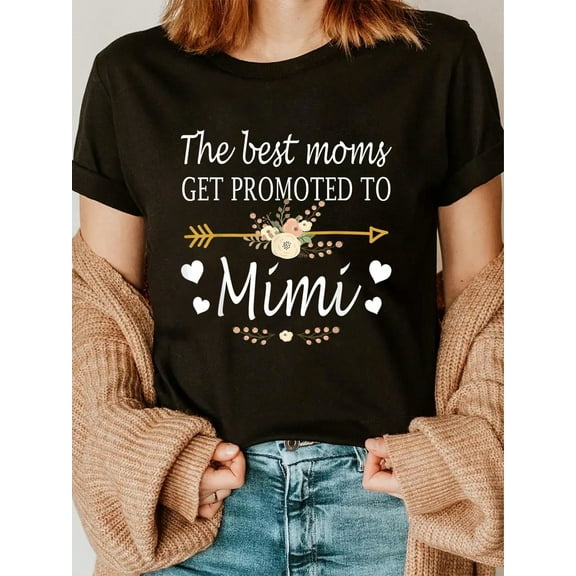 100% Cotton The Best Moms Get Promoted To Mimi Shirt Gift New Mimi T-Shirt