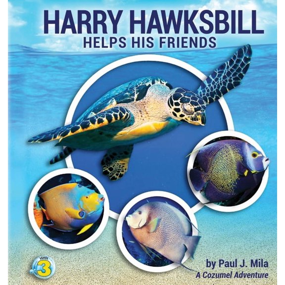 Harry Hawksbill Helps His Friends, (Paperback)