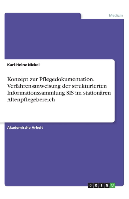Konzept zur Pflegedokumentation. Verfahrensanweisung der ...