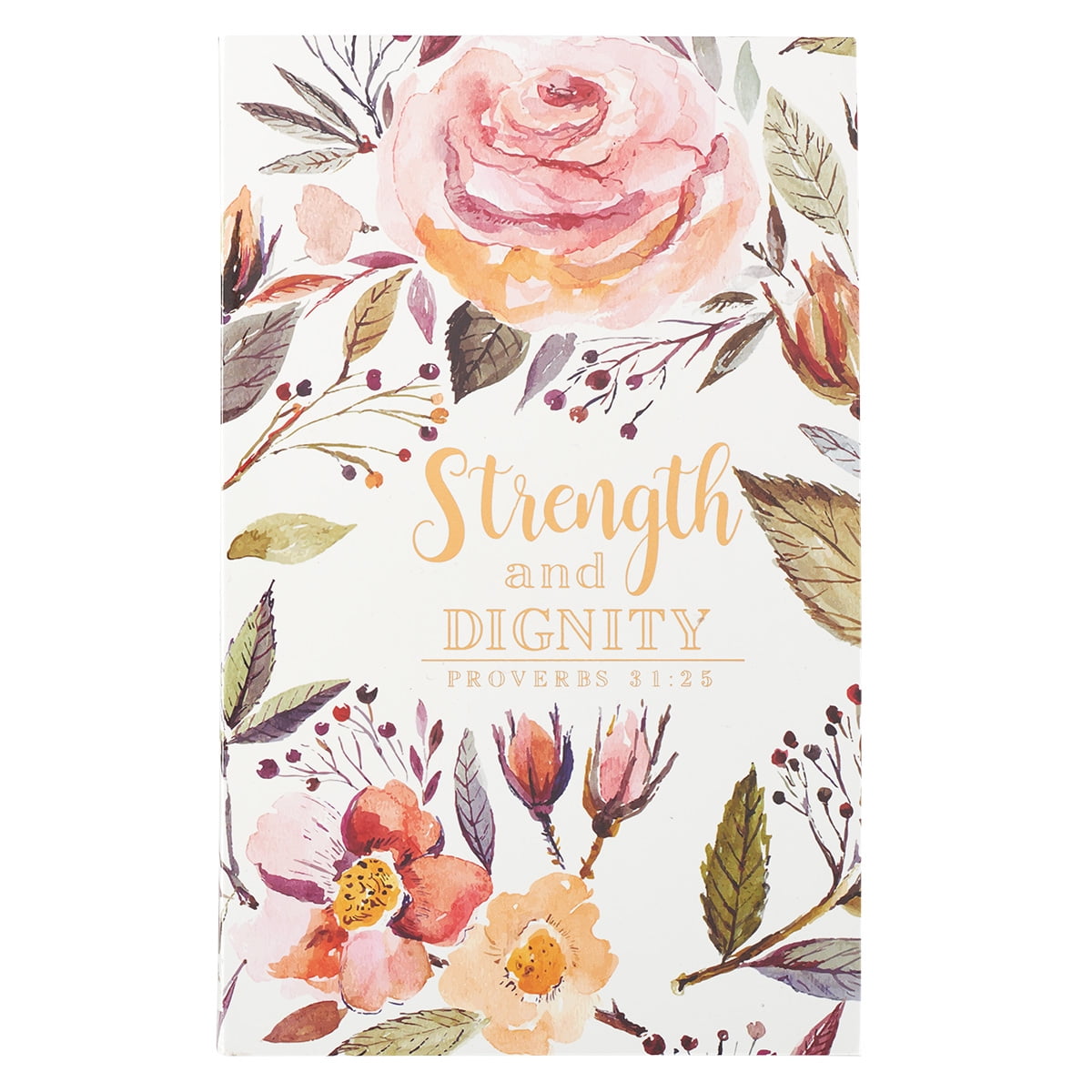 Christian Art Gifts Scripture Journal Strength and Dignity Proverbs 31:25 Bible Verse Floral Inspirational Notebook,128 Ruled Pages Flexcover 5.5” x 8.5”