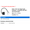 thumbnail image 2 of Brake / Tail / Turn Signal Light Connector - Compatible with 2007 - 2012 Ford Escape 2008 2009 2010 2011, 2 of 2