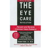 Angle View: The Eye Care Revolution: Prevent and Reverse Common Vision Problems [Paperback - Used]