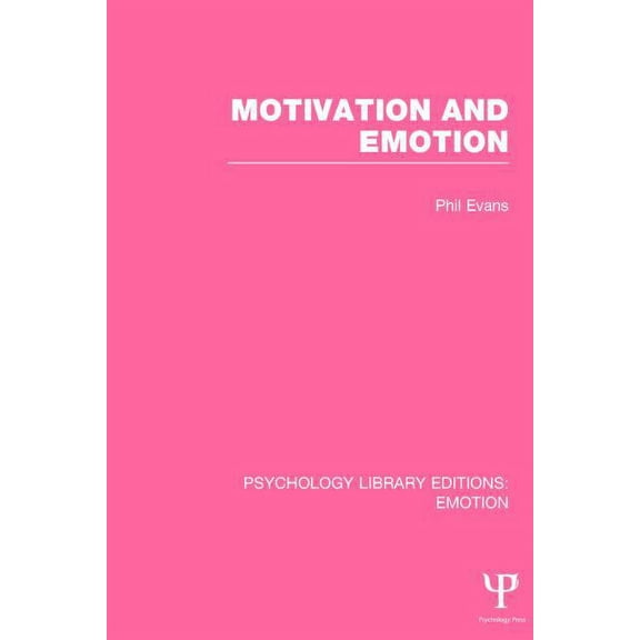 Psychology Library Editions: Emotion Motivation and Emotion, (Hardcover)