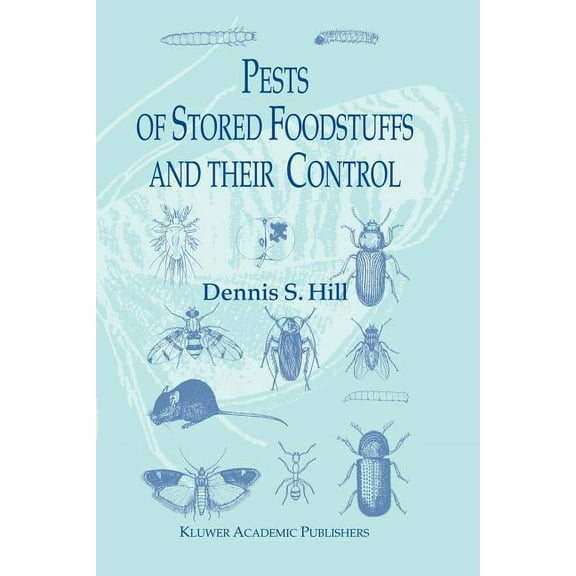 Pests of Stored Foodstuffs and Their Control, (Paperback)