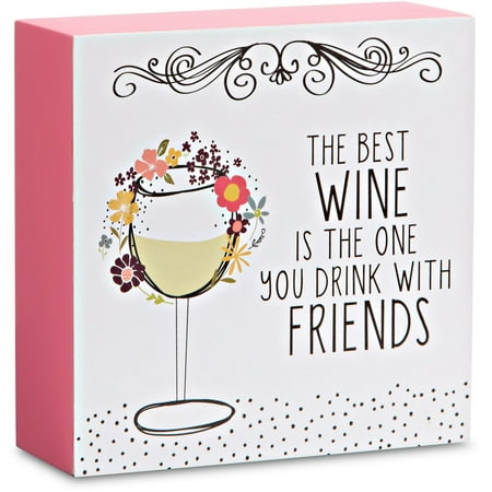 Pavilion - The Best Wine is the One You Drink with Friends 4x4 Mini