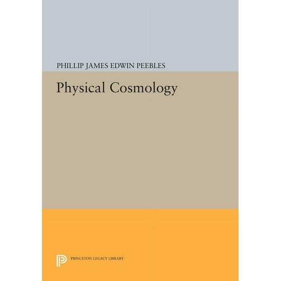 Physical Cosmology, (Paperback)