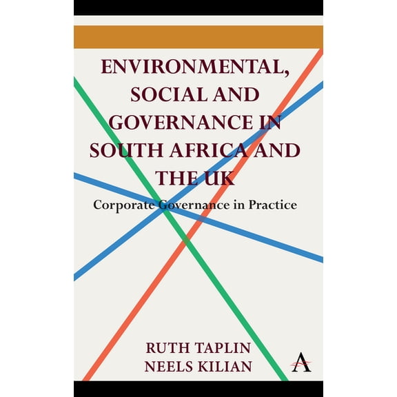 Environmental, Social and Governance in South Africa and the UK: Corporate Governance in Practice, (Hardcover)