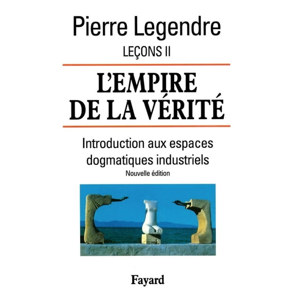 L'Empire de la vÃ©ritÃ© - LeÃ§ons II (Nouvelle Ã©dition), (Paperback)