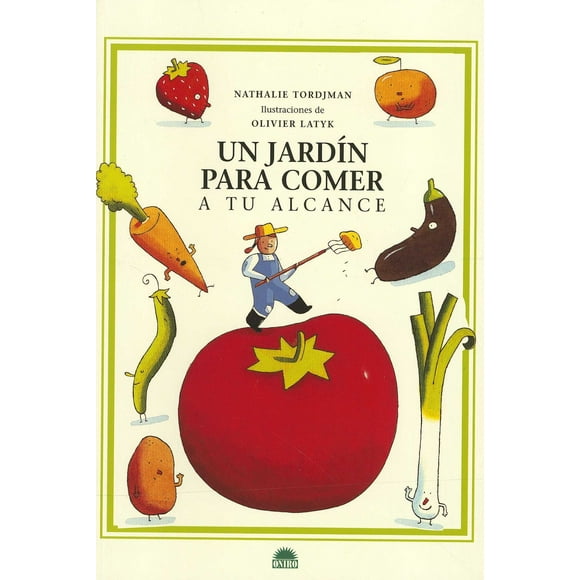 Un Jardín para Comer EDICIONES ONIRO