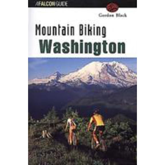 Pre-Owned Mountain Biking Washington (Falcon Guide) (Paperback) 1560448067 9781560448068