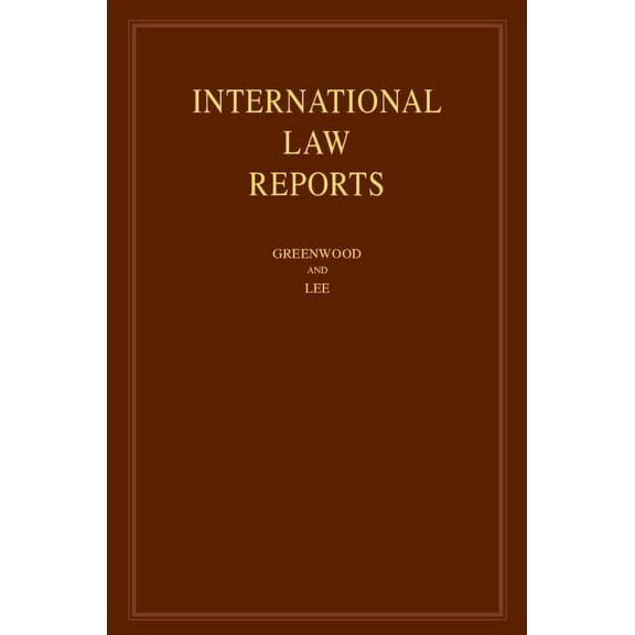 International Law Reports International Law Reports: Volume 180, Book 180, (Hardcover)