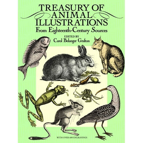 Dover Pictorial Archive Treasury of Animal Illustrations: From Eighteenth-Century Sources, (Paperback)