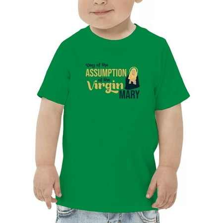 

Day Of The Assumption T-Shirt Toddler -Image by Shutterstock 4 Toddler