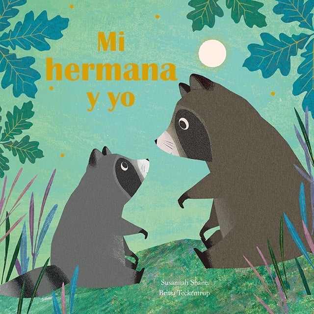 Mi hermana y yo, de Shane, Susannah/Teckentrup, Britta