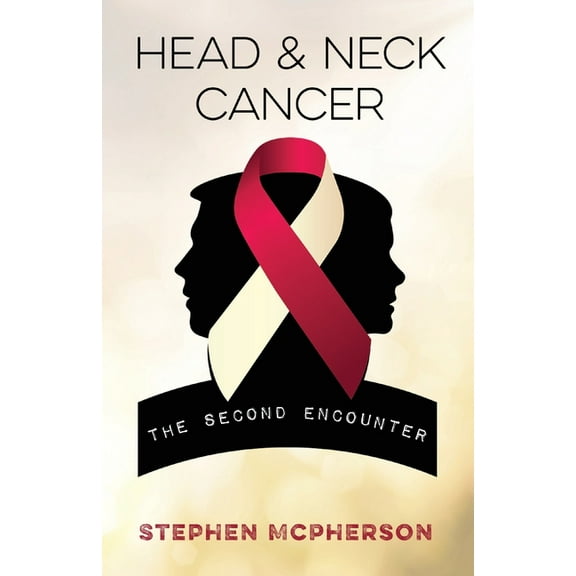 Head and Neck Cancer: The Second Encounter, (Paperback)