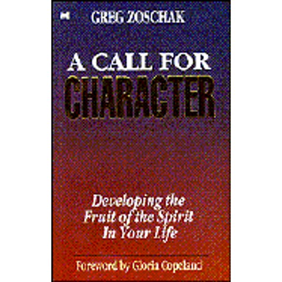 Pre-Owned Call for Character: (Paperback) 0892748931 9780892748938