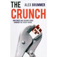 thumbnail image 3 of The Crunch: Comment la Cupidité et l'Incompétence A Commencé la Crise du Crédit, 3 of 3
