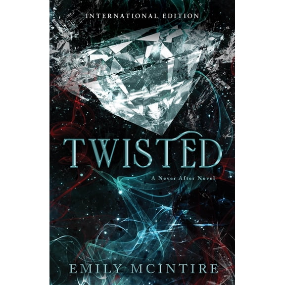 Pre-Owned Twisted: The Fractured Fairy Tale and TikTok Sensation (Never After) (Paperback) 1728278376 9781728278377