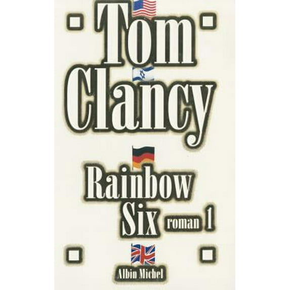 Pre-Owned Romans, Nouvelles, Recits (Domaine Etranger): Rainbow Six - Tome 1 (Series #6054514) (Paperback)