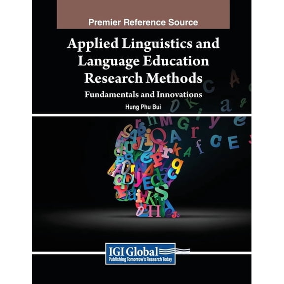 Applied Linguistics and Language Education Research Methods: Fundamentals and Innovations, (Paperback)