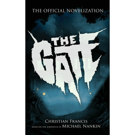 The Gate: The Official Novelization, (Paperback)