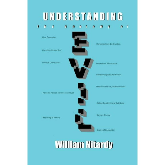 Understanding The Anatomy of Evil, (Paperback)