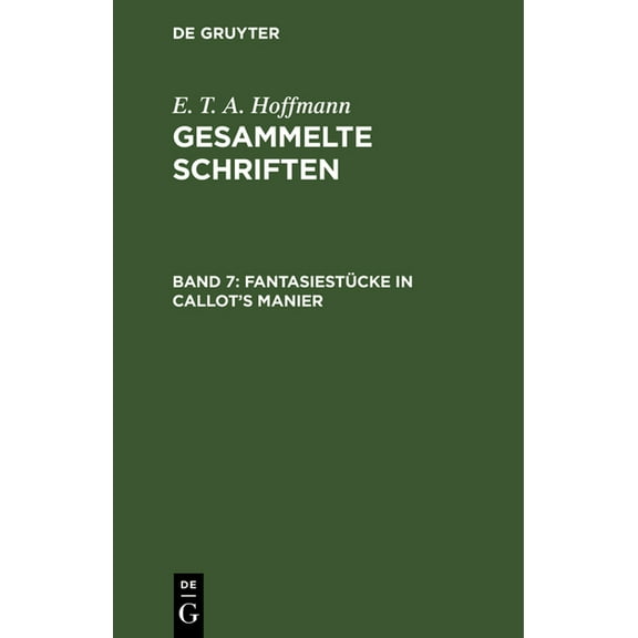 Fantasiestücke in Callot's Manier: Zwei Teile, (Hardcover)