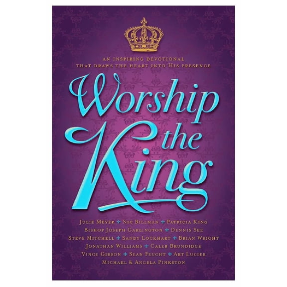 Worship The King
