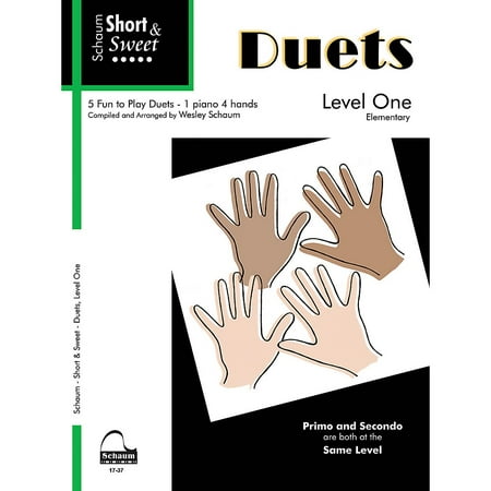 SCHAUM Short & Sweet: Duets (1 Piano, 4 Hands Level 1 Elem Level) Educational Piano