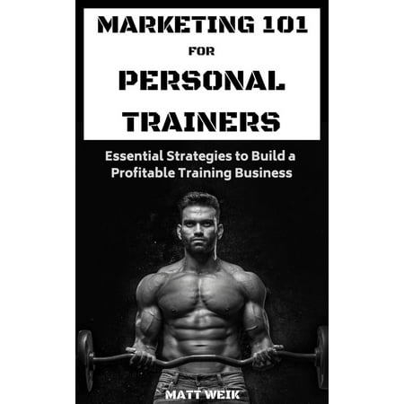 Marketing 101 for Personal Trainers - eBook