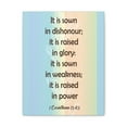 thumbnail image 5 of Scripture Walls  It Is Sown In Dishonour 1 Corinthians 15:43  Bible Verse Canvas Christian Wall Art Ready To Hang Unframed, 5 of 13