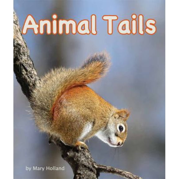 Pre-Owned Animal Tails (Hardcover) 1628559764 9781628559767