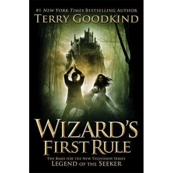 Pre-Owned Wizard's First Rule: Book One of the Sword of Truth (Paperback) 0765322757 9780765322753