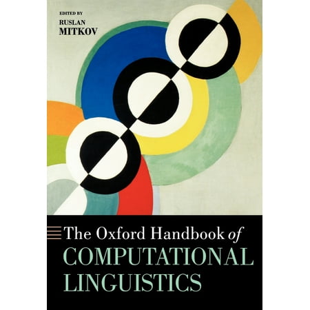 The Oxford Handbook of Computational Linguistics (Best Computational Linguistics Programs)