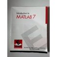 thumbnail image 1 of Pre-Owned Introduction To Matlab 7, 9780131474925, 0131474928, Paperback,, 1 of 1